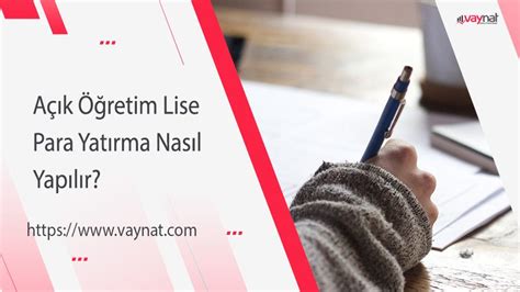 açık lise kayıt parası yatırma